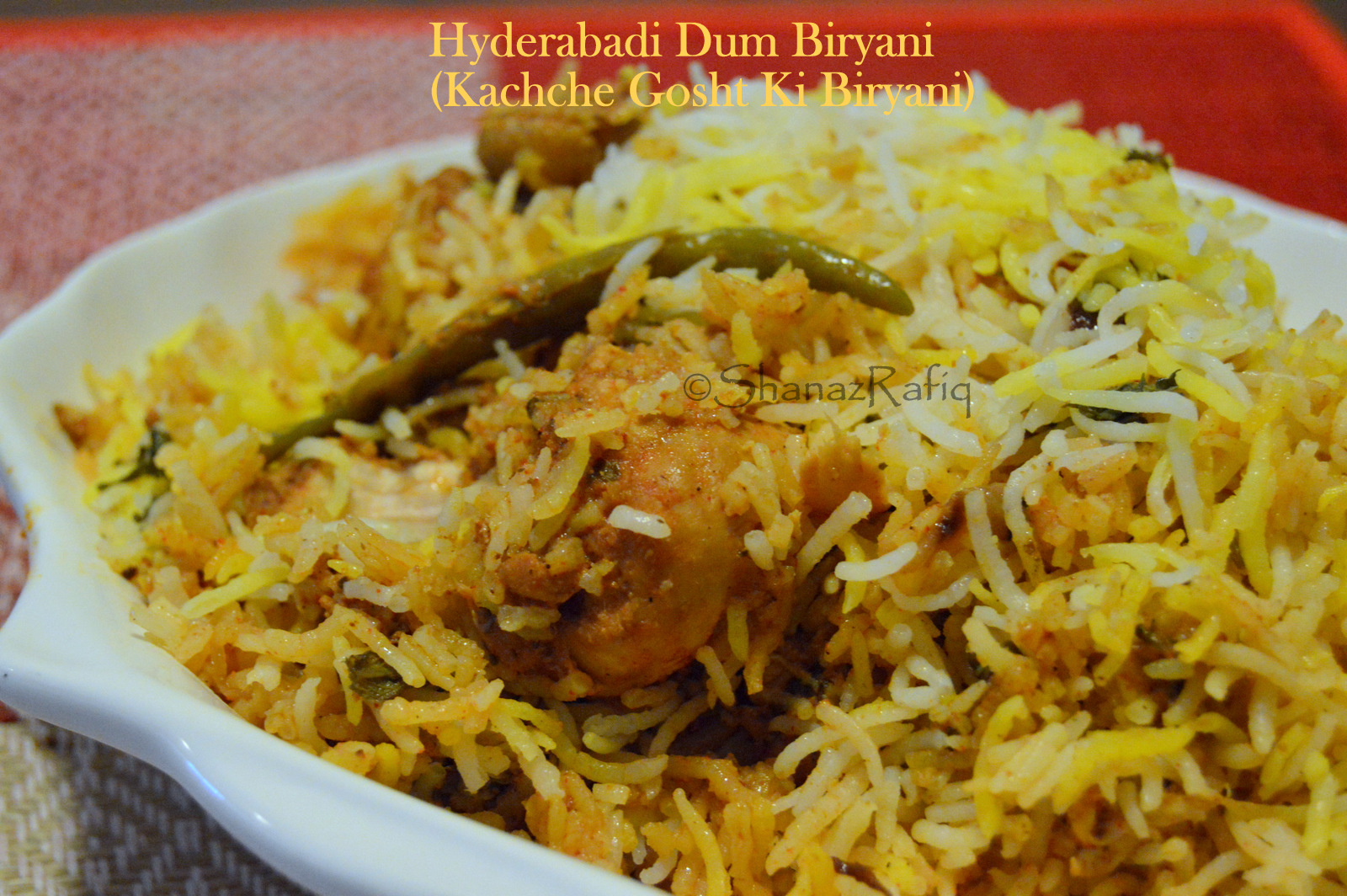 Hyderabadi Dum Biryani Kachche Gosht Ki Biryani Biryani Shanaz