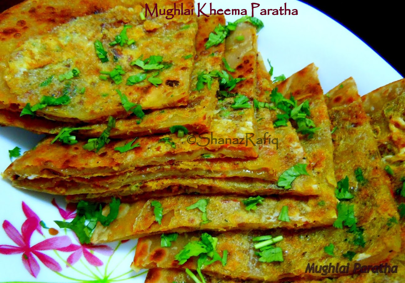 Mughlai Kheema Paratha - Roti/Paratha/Dosa - Shanaz Rafiq Recipes